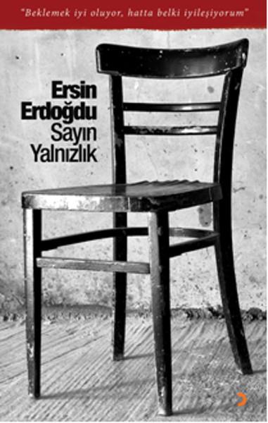 Ersin ErdoğduTürkçe Şiir KitaplarıSayın Yalnızlık