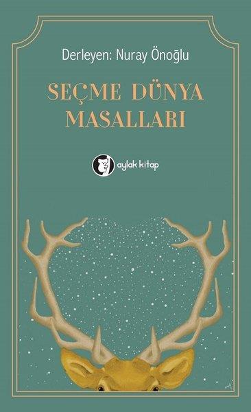 KolektifÇocuk Masal KitaplarıSeçme Dünya Masalları