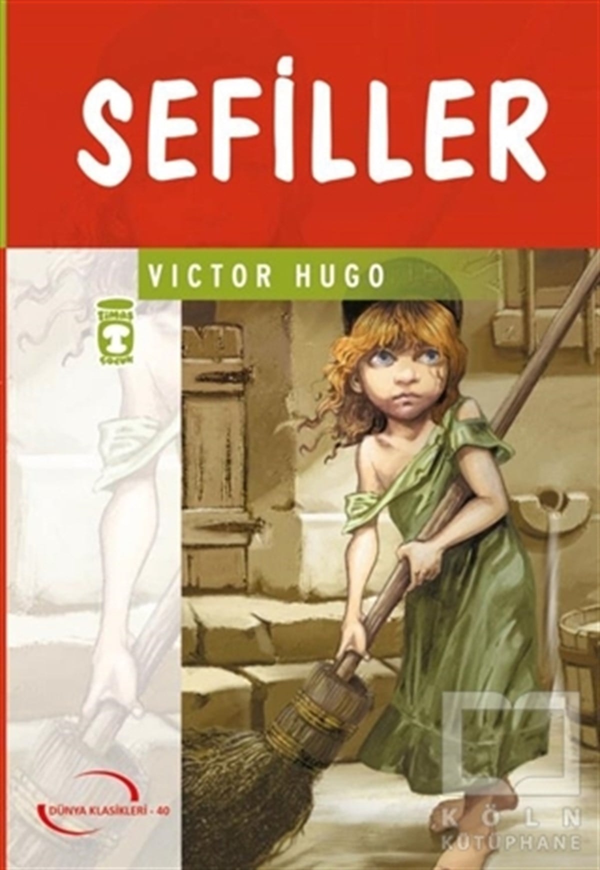 Victor HugoFransız EdebiyatıSefiller