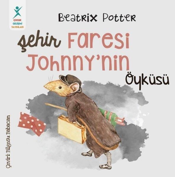 Beatrix PotterEgitim Etkinlik KitaplariŞehir Faresi Johnny'nin Öyküsü