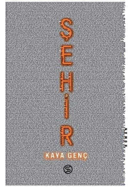 Kaya GençTürk RomaniŞehir