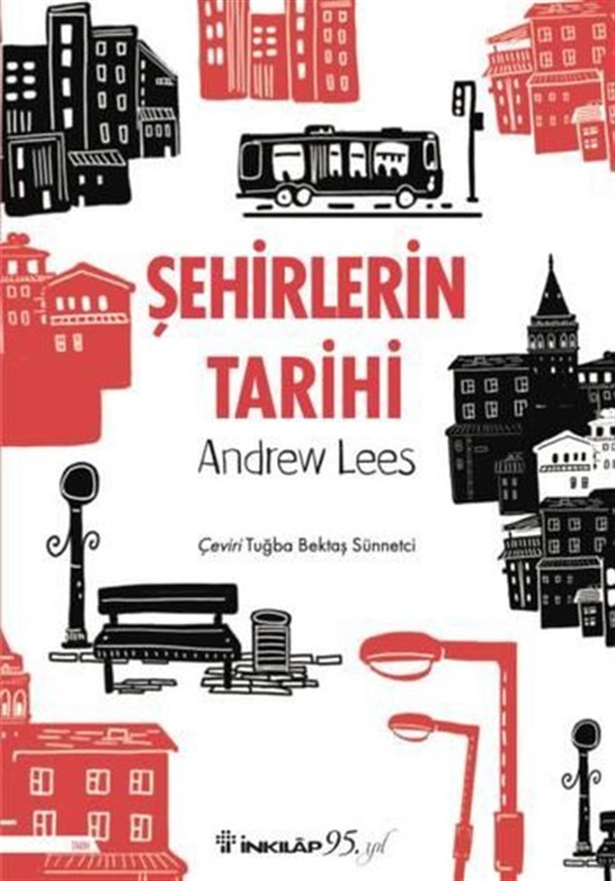 Andrew LessDünya TarihiŞehirlerin Tarihi