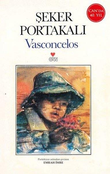 Jose Mauro de VasconcelosDünya RomanŞeker Portakalı - 40.Yıl Özel Baskı