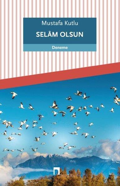Mustafa KutluEssay BücherSelam Olsun