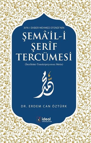Erdem Can Öztürkİslami Araştırma ve İnceleme KitaplarıŞemail-i Şerif Tercümesi