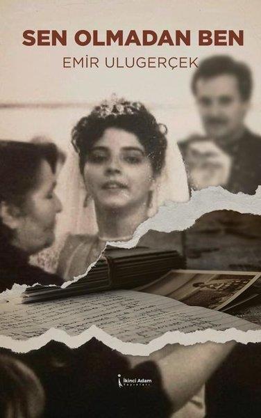 Emir UlugerçekTürkiye RomanSen Olmadan Ben