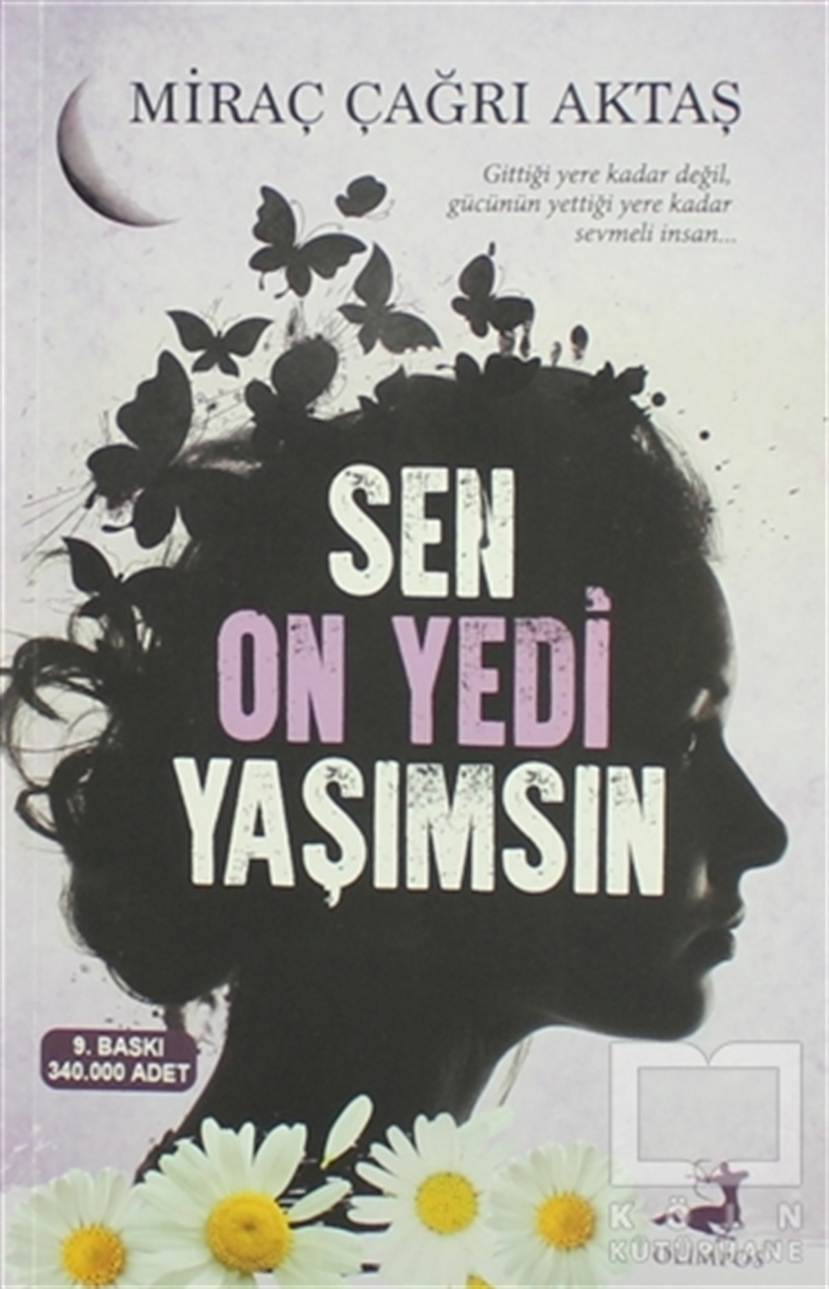 Miraç Çağrı AktaşDenemeSen On Yedi Yaşımsın
