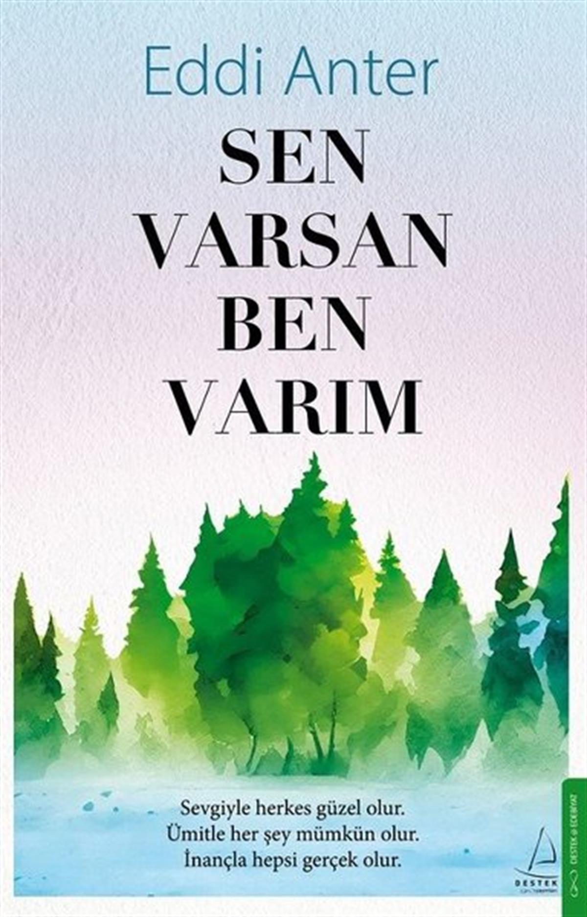 Eddi AnterHikaye (Öykü) KitaplarıSen Varsan Ben Varım