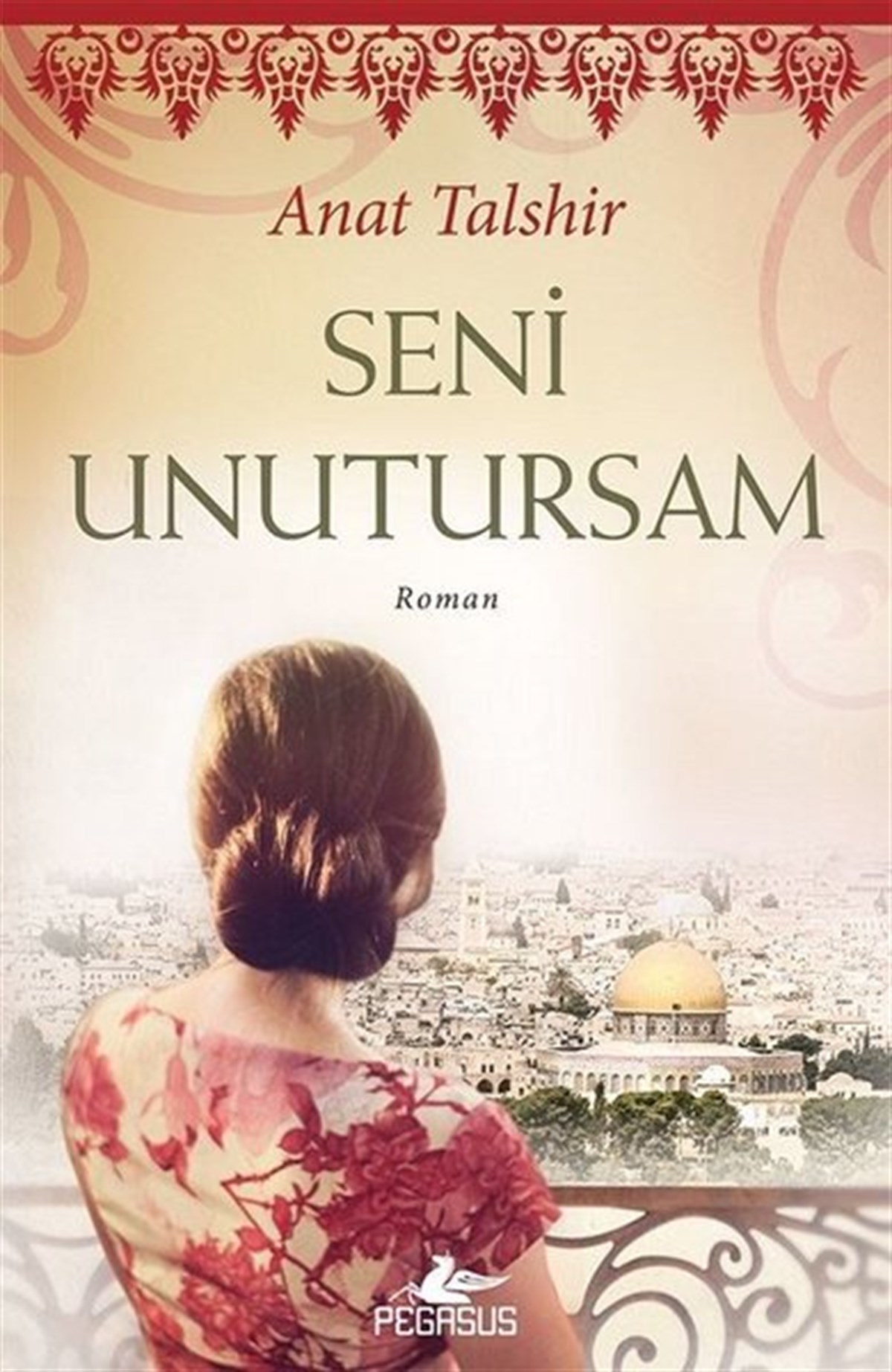 Anat TalshirDünya RomanSeni Unutursam
