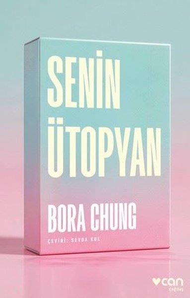 Bora ChungDünya RomanSenin Ütopyan