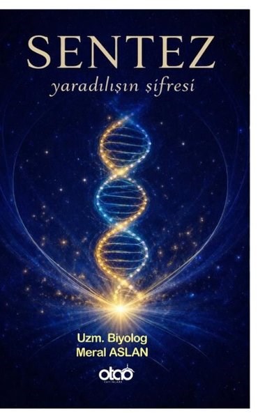 Meral AslanBeden SağlığıSentez - Yaradılışın Şifresi