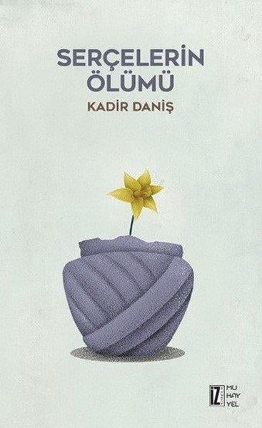 Kadir DanişTürkçe Romanlar