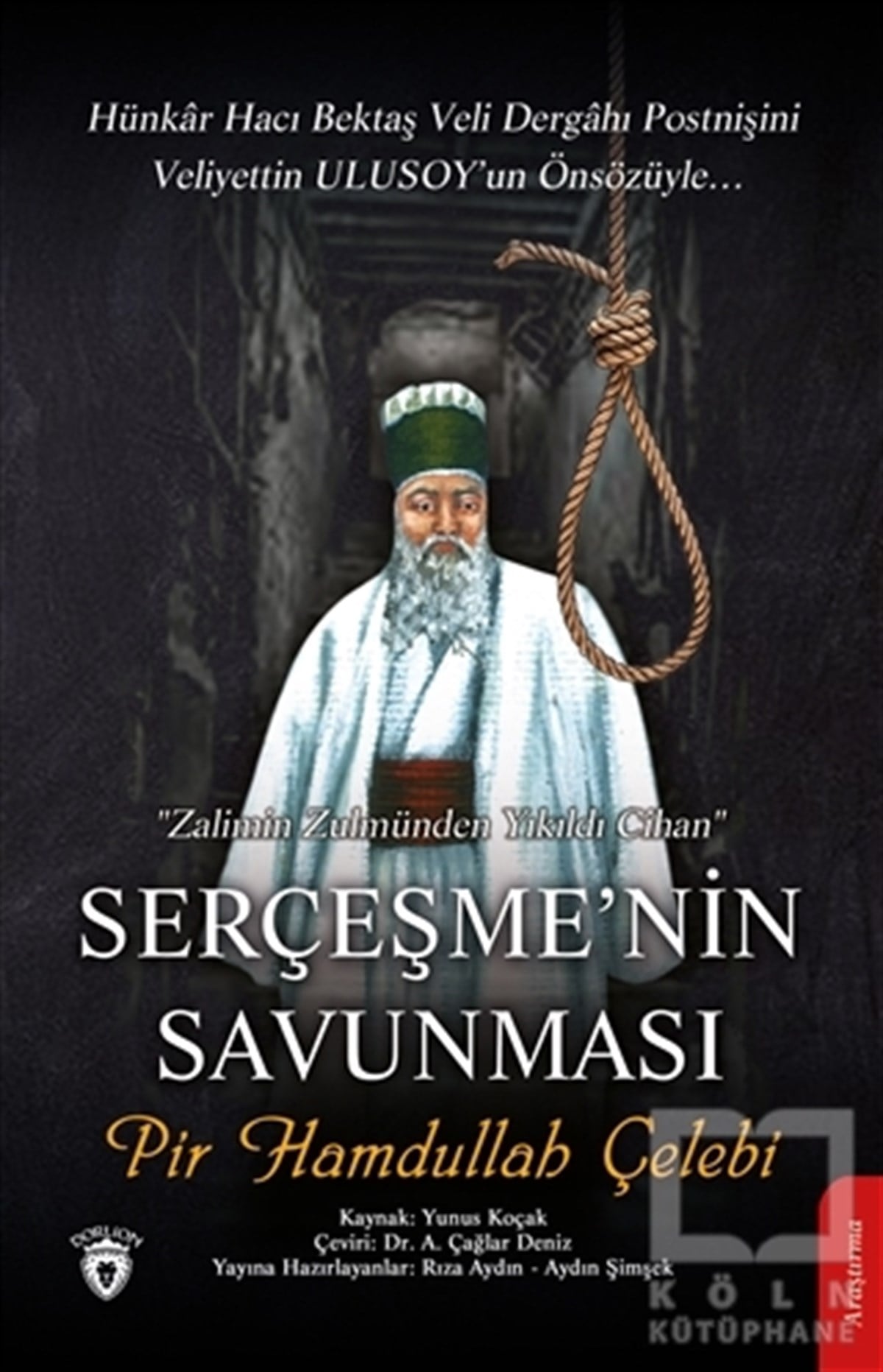 Pir Hamdullah ÇelebiAraştırma - İncelemeSerçeşme’nin Savunması