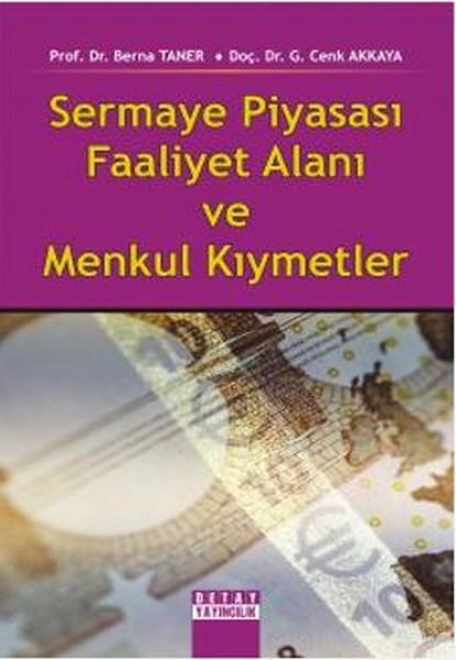 Cenk AkkayaAkademik KitaplarSermaye Piyasası Faaliyet alanı ve Menkul Kıymetler