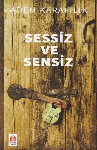 Adem KarafilikTürkçe Şiir KitaplarıSessiz ve Sensiz
