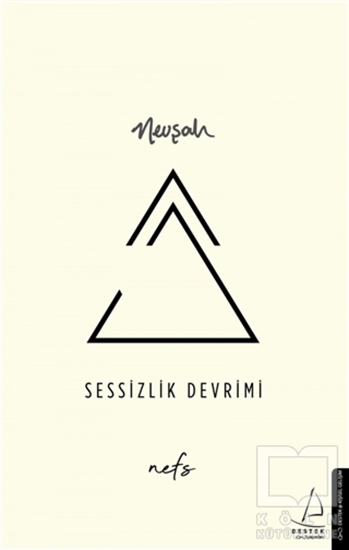 Nevşah Fidan KaramehmetKişisel Gelişim KitaplarıSessizlik Devrimi