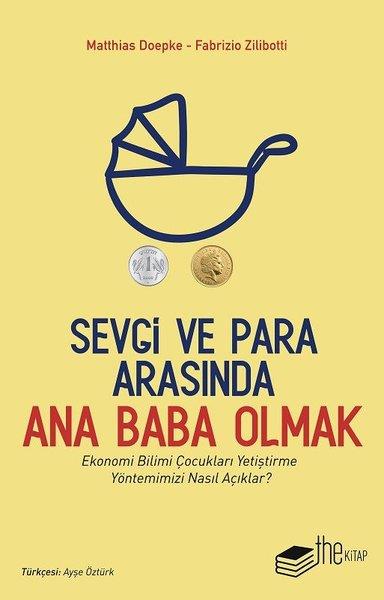 Fabrizio ZilibottiFamilie- und KinderbücherSevgi ve Para Arasında Ana Baba Olmak
