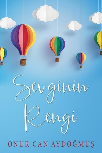 Onurcan AydoğmuşTürkçe Şiir KitaplarıSevginin Rengi