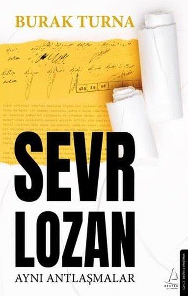 Burak TurnaOsmanli TarihiSevr Lozan - Aynı Antlaşmalar