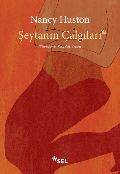 Nancy HustonTürkische RomaneŞeytanın Çalgıları