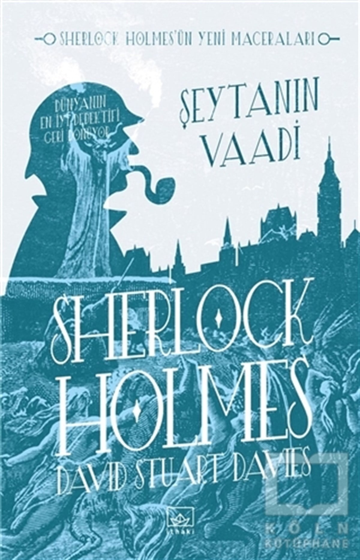 David Stuart DaviesPolisiye Romanlar & Cinayet RomanlarıŞeytanın Vaadi - Sherlock Holmes
