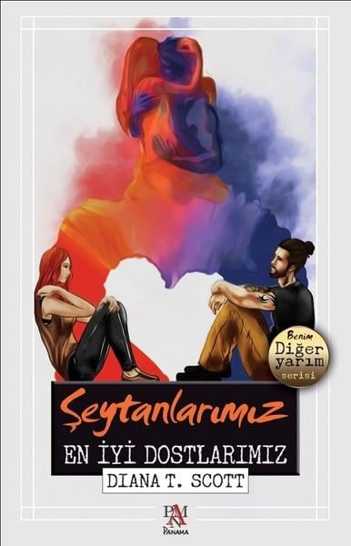 Diana T. ScottTürkçe RomanlarŞeytanlarımız En İyi Dostlarımız