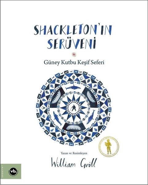 William GrillAksiyon Kitapları & Macera KitaplarıShackleton'ın Serüveni - Güney Kutbu Keşif Seferi