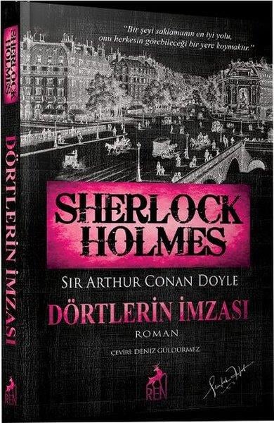 Sir Arthur Conan DoyleTürkische RomaneSherlock Holmes - Dörtlerin İmzası