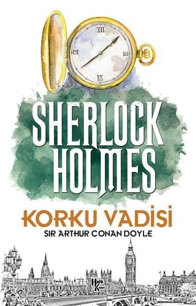 Sir Arthur Conan DoyleTürkçe RomanlarSherlock Holmes - Korku Vadisi