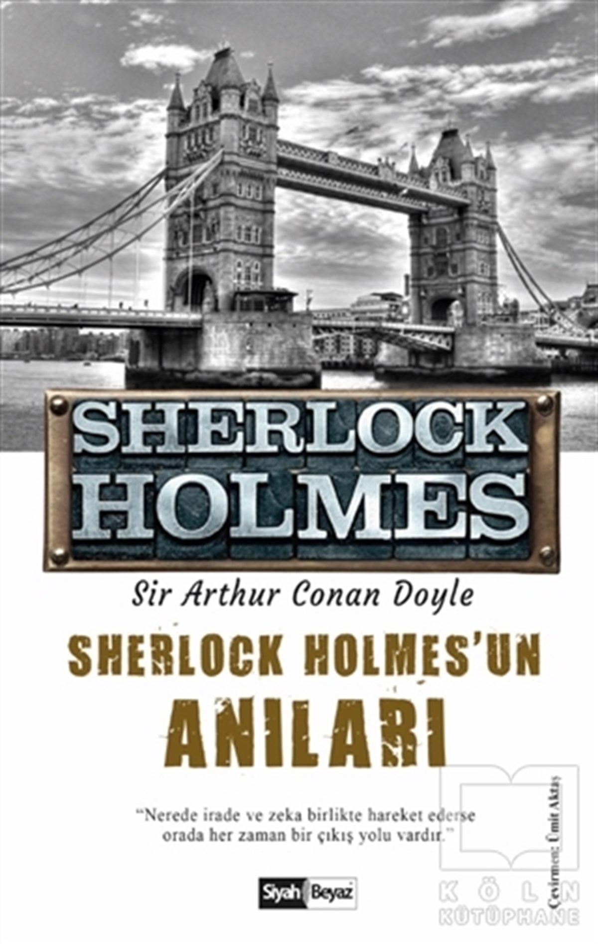 Sir Arthur Conan DoyleTürkçe RomanlarSherlock Holmes'un Anıları - Sherlock Holmes