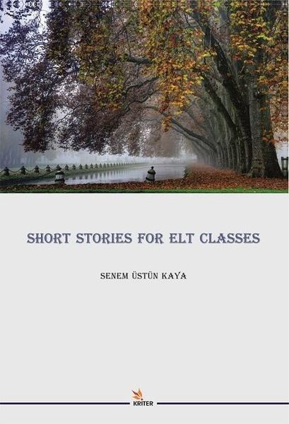 Senem Üstün KayaYabancı Dilde KitaplarShort Stories for Elt Classes