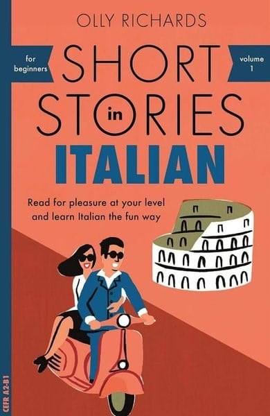 Olly RichardsIngilizce Ögretici Kitaplar Ve Egitim SetleriShort Stories in Italian for Beginners