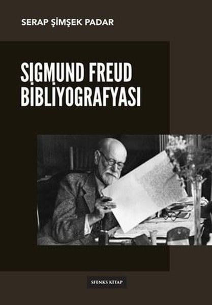 Serap Şimşek PadarPsikoloji KitaplarıSigmund Freud Bibliyografyası
