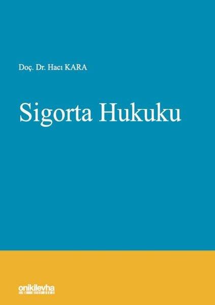 Hacı KaraEğitimSigorta Hukuku
