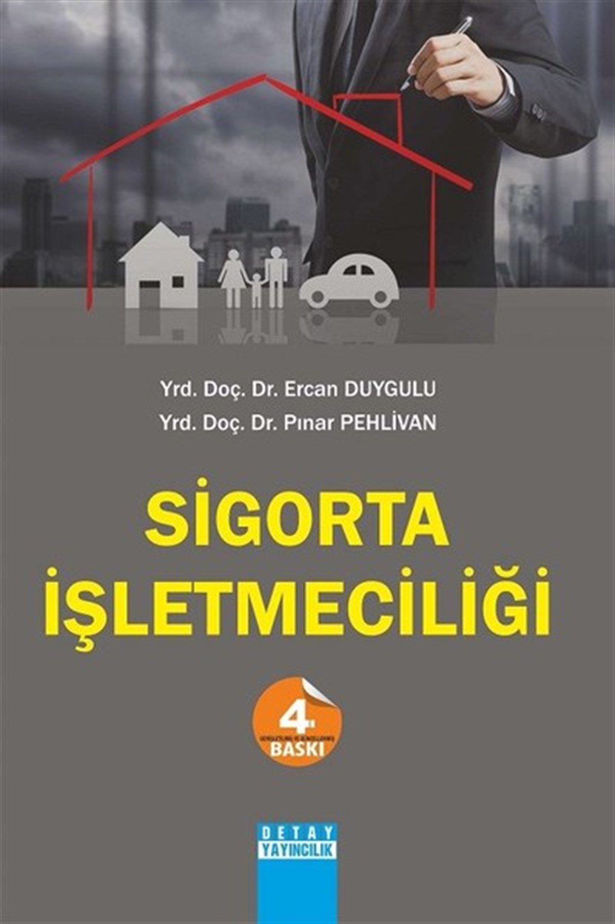 Ercan DuyguluEkonomi KitaplarıSigorta İşletmeciliği