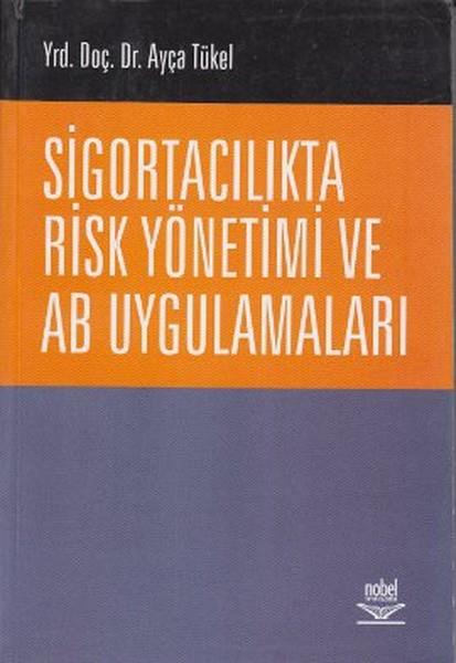Güven SağlamAkademischSigortacılıkta Risk Yönetimi ve AB Uygulamaları