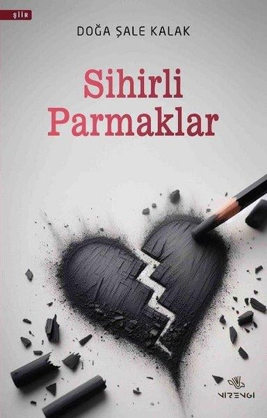 Doğa Şale KalakTürk ŞiiriSihirli Parmaklar