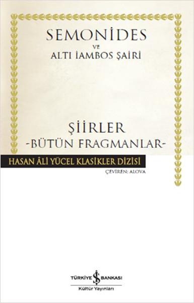 Semonides ve Altı İambos ŞairiWeltklassiker & klassische BücherŞiirler - Bütün Fragmanlar