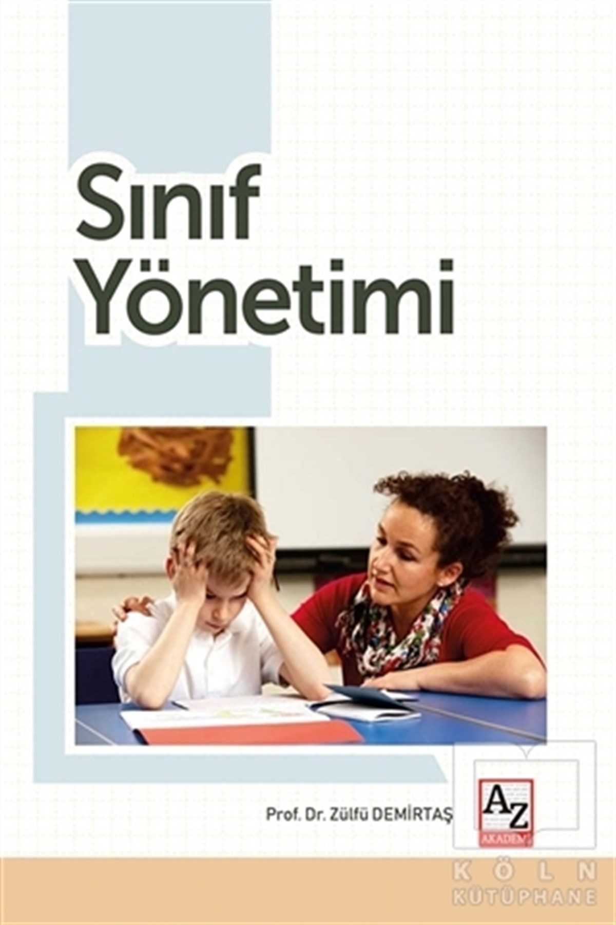 Zülfü DemirtaşDiğerSınıf Yönetimi