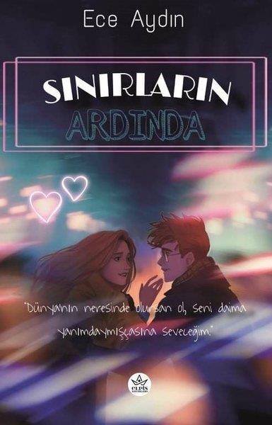 Ece AydınAşk Kitapları & Aşk RomanlarıSınırların Ardında