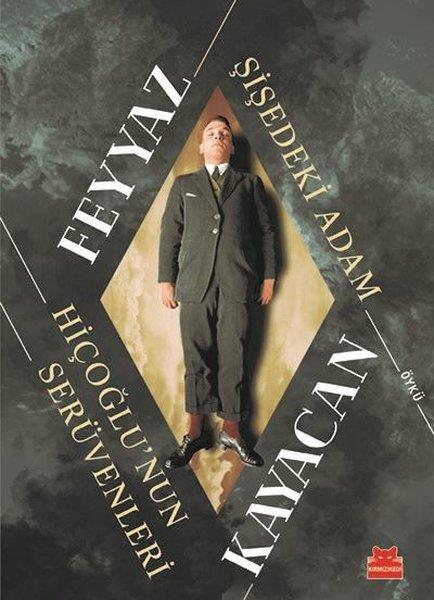 Feyyaz KayacanGeschichten Şişedeki Adam