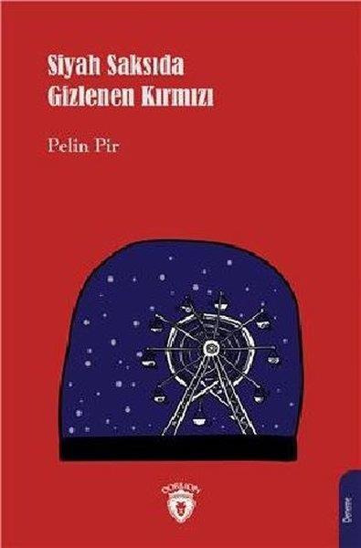Pelin PirEssay BücherSiyah Saksıda Gizlenen Kırmızı