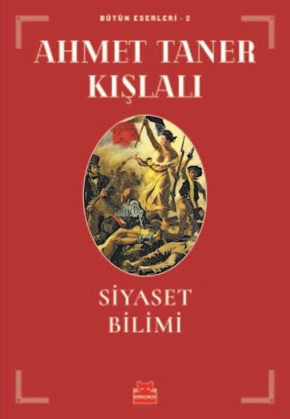 Ahmet Taner KışlalıAraştırma & İnceleme ve Referans KitaplarıSiyaset Bilimi