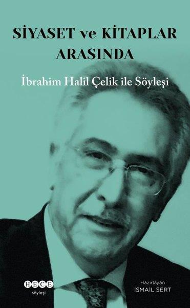 KolektifInterviewsSiyaset ve Kitaplar Arasında - İbrahim Halil Çelik İle Söyleşi