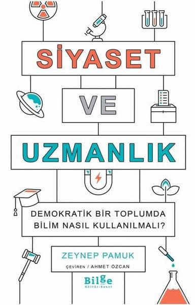 Zeynep PamukTürkiye Siyaseti ve Politikası KitaplarıSiyaset ve Uzmanlık