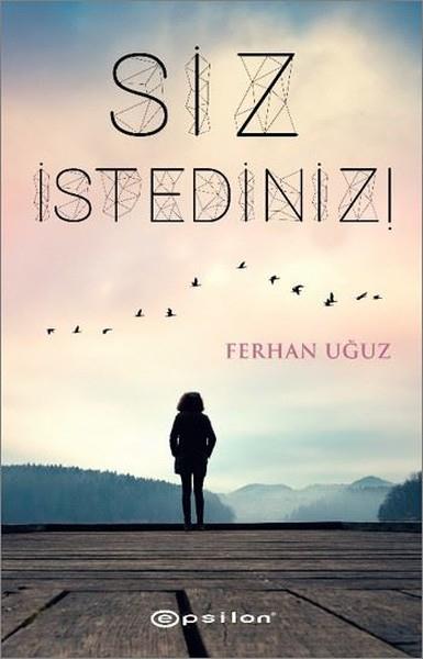 Ferhan UğuzTürkische RomaneSiz İstediniz