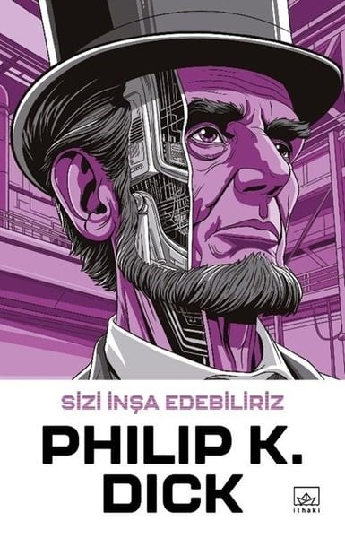 Philip K. DickBilimkurgu KitaplarıSizi İnşa Edebiliriz