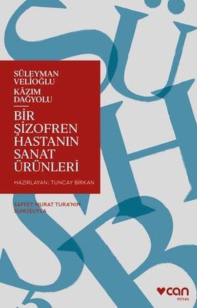 Kazım DağyoluEssay BücherBir Şizofren Hastanın Sanat Ürünleri