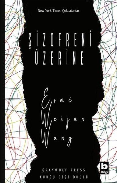 Esme Weijun WangDeneme KitaplarıŞizofreni Üzerine