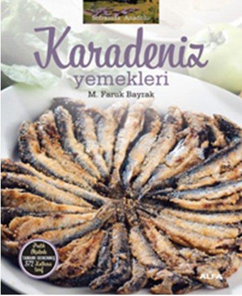 Şevket KızıldağTürk Mutfağı KitaplarıSoframda Anadolu Karadeniz Yemekleri